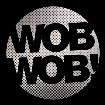 WobWob!