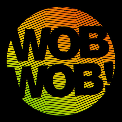 WobWob!